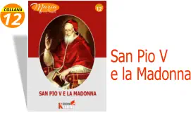 12 COLLANA San Pio V  e la Madonna