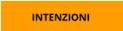 INTENZIONI