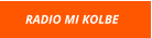 RADIO MI KOLBE