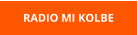 RADIO MI KOLBE
