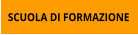 SCUOLA DI FORMAZIONE