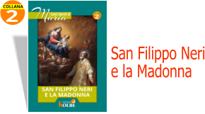 2 COLLANA San Filippo Neri e la Madonna
