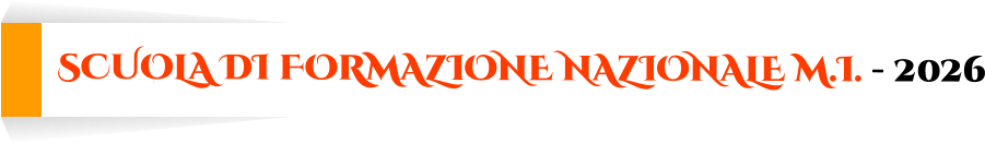 SCUOLA DI FORMAZIONE NAZIONALE M.I. - 2026